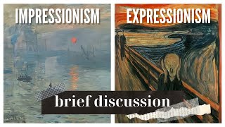 Arts Impressionism VS Expressionism Brief Discussion Definition Characteristics and Features [upl. by Azenav]