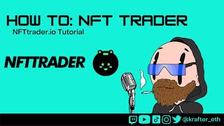 How to NFT Trader [upl. by Cj772]