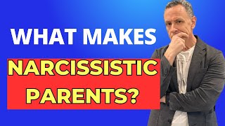 Why Narcissistic Symptoms Exist in Parents [upl. by Rick]