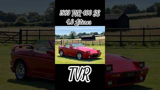 1989 TVR 400 SE 40 Literes😎Short [upl. by Liatnahs]