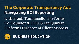 The Corporate Transparency Act Navigating BOI Reporting [upl. by Raseda]