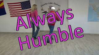 Always Humble Line Dance Demo amp Teach [upl. by Namrehs]