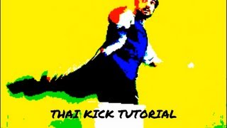 MUAY THAI KICKS  Tips amp Tricks TUTORIAL [upl. by Rramo436]