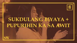 Sukdulang Biyaya  Pupurihin Ka Sa Awit  Spring Worship [upl. by Anaeda]