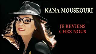 Nana Mouskouri  Je reviens chez nous Audio Officiel [upl. by Aimerej]