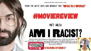 AM I RACIST moviereview [upl. by Amelus]