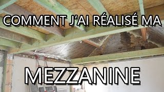 COMMENT FAIRE UNE MEZZANINE [upl. by Ecined727]