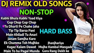 DJ REMIX OLD SONGS  DJ NONSTOP MASHUP 2024  90S HINDI SONGS  Old Remix songs HARD BASS [upl. by Ikkir]