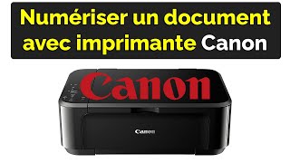 Comment numériser un document avec une imprimante Canon [upl. by Htial735]