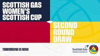 202425 Second Round Draw  Scottish Gas Women’s Scottish Cup [upl. by Bruns458]