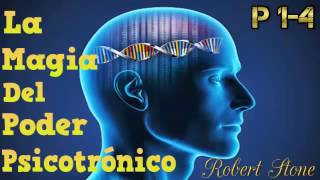 La Magia Del Poder Psicotronico Robert Stone Audiolibros de Motivacion Personal [upl. by Dnalyag485]