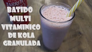 BATIDO MULTIVITAMINICO DE KOLA GRANULADA [upl. by Ativla]