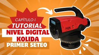 Tutorial Nivel Digital Kolida Nivel KL15 Guía de Componentes y Primer Seteo  Capítulo 1 [upl. by Wester]