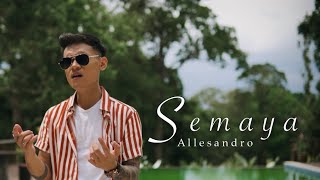 Allesandro  Semaya Official Music Video4K [upl. by Tegdirb]