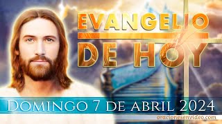 Evangelio de HOY domingo 7 de abril 2024 [upl. by Amlas603]