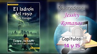 🎧AUDIOLIBRO📖 PERCY JACKSON y El Ladrón del Rayo  Libro 1  Capítulos 14 y 15  by Jesshy Romanov [upl. by Wane523]