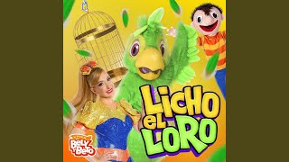 Licho el Loro [upl. by Rotceh]