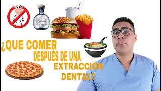 ¿QUE DEBO COMER🌮🍕 DESPUÉS DE UNA EXTRACCIÓN DENTAL  Y QUE DEBO EVITAR 🥛 [upl. by Ellord]