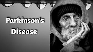 Parkinson Disease  Geriatric disorder [upl. by Page]