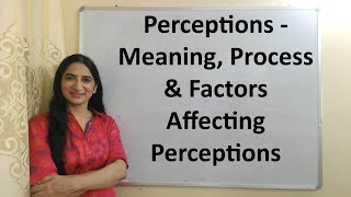 Perception Meaning Process and Factors Affecting Perception [upl. by Garber116]