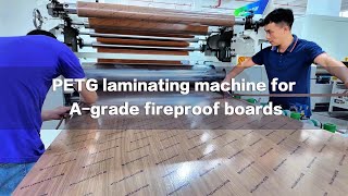 PETG film PUR laminating machine for fireproof board veneer lamination laminatingmachine [upl. by Marcello]