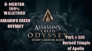 Assassins Creed Odyssey 100 Walkthrough Burned Temple of Apollo [upl. by Norehc323]