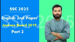 SSC 2025 I English 2nd Paper I Jashore Board 2019 l Part 2 l Test Exam Preparation Classes [upl. by Artemla]