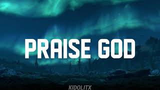 Praise God  Kanye West LyricsTikTok Song [upl. by Yrrah]