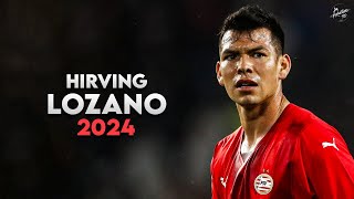 Hirving Lozano 2024  Crazy Skills Assists amp Goals  Chucky Is back PSV  HD [upl. by Alemahs]