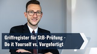 Griffregister für Steuerberaterprüfung  Do it Yourself vs Vorgefertigt [upl. by Darees]