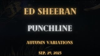 Ed Sheeran  Punchline Lyrics [upl. by Anneiv]