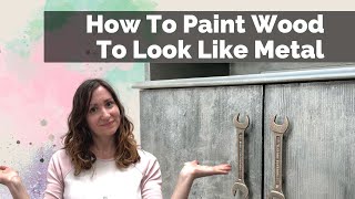 How To Paint Wood To Look Like Metal On Furniture [upl. by Wilfred]