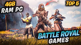 Top 5 Battle Royal Games For 4GB RAM PC 2022 [upl. by Eelyma369]