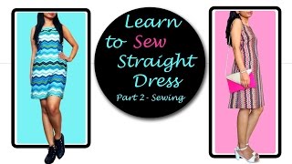 How to Sew Simple Dress Straight Dress  Sheath Dress Part 2  Sewing [upl. by Zeta]