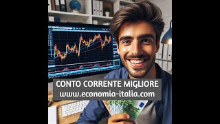 Migliore Conto Corrente 2025 contocorrente Economia Italiacom [upl. by Aiet240]