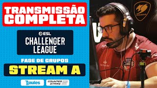 STREAM A  FASE DE GRUPOS  ESL CHALLENGER 48 SA  AO VIVO E COM IMAGENS [upl. by Negeam]