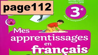 je produis page 112 Mes apprentissages en français 3AEP [upl. by Savina]