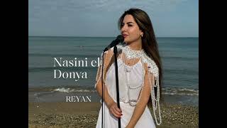 REYAN “ NASINI EL DONYA” cover NEW 2024 [upl. by Harry]