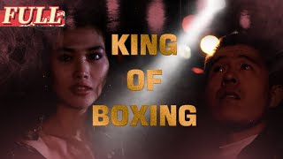 【ENG SUB】King of Boxing  ActionCrime  China Movie Channel ENGLISH [upl. by Gena]