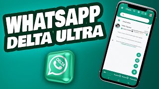 SAIU NOVA ATUALIZAÃ‡ÃƒO DELTA WHATSAPP ULTRA VERSÃƒO 512F VÃRIAS FUNÃ‡Ã•ES NOVAS INCRÃVEIS ðŸ˜ðŸ‘ [upl. by Wakerly]