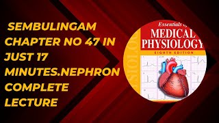 Nephron physiology lecture in Hindi and Urdusembulingam renal physiologyNephron easy explanation [upl. by Velda]