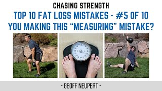 Top 10 Fat Loss Mistakes  5 of 10  You making this “measuring” mistake [upl. by Aw]