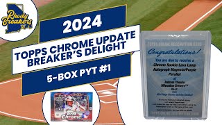 2024 Topps Chrome Update Breakers Delight 5Box PYT 1 [upl. by Ellahcim]