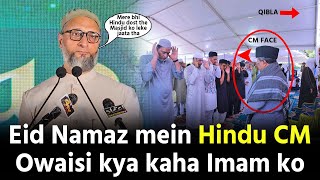 Eid Namaz mein Hindu CM Siddaramaiah aaye Asaduddin Owaisi kya kaha dekho [upl. by Brunn900]