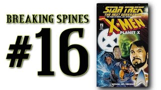 Breaking Spines 16  quotPlanet Xquot by Michael Jan Friedman [upl. by Copland]