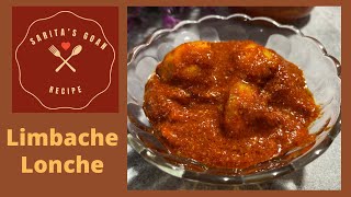 Limbache Lonche  Limbu Lonche  Lime Pickle  Sarita’s Goan Recipes [upl. by Odab525]