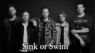 OneRepublic  Sink or Swim Lyrics [upl. by Gwenore]