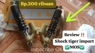 review shock tiger import mos terbaru ‼️ mirip ori Mak nyust mantul [upl. by Lash]