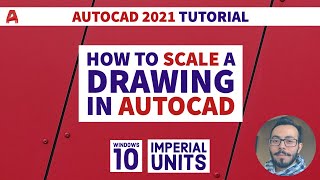 How to Scale A Drawing in Autocad  Autocad LT 2021 Tutorial [upl. by Adlemi]