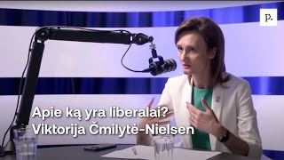 Apie ką yra liberalai Viktorija ČmilytėNielsen [upl. by Par26]